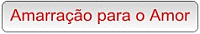 Amarrações amor, Amarração amorosa